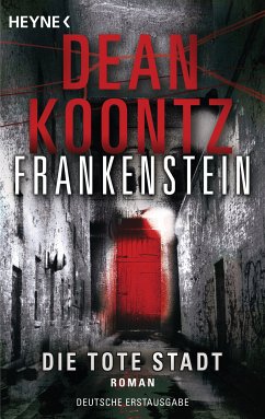 Die tote Stadt / Frankenstein Bd.5 (eBook, ePUB) - Koontz, Dean