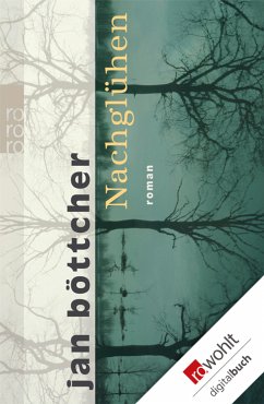 Nachglühen (eBook, ePUB) - Böttcher, Jan