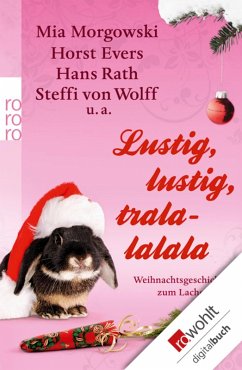 Lustig, lustig, tralalalala (eBook, ePUB) - Morgowski, Mia; Evers, Horst; Rath, Hans; Wolff, Steffi von