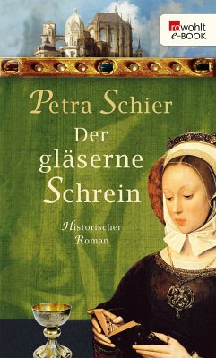 Der gläserne Schrein (eBook, ePUB) - Schier, Petra