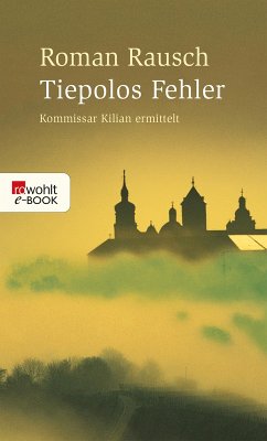 Tiepolos Fehler (eBook, ePUB) - Rausch, Roman