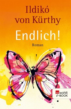 Endlich! (eBook, ePUB) - Kürthy, Ildikó von