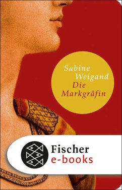 Die Markgräfin (eBook, ePUB) - Weigand, Sabine