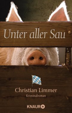Unter aller Sau / Kommissar Lederer Bd.1 (eBook, ePUB) - Limmer, Christian