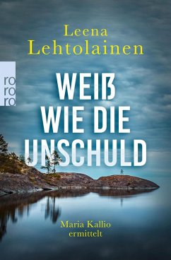 Weiß wie die Unschuld / Maria Kallio Bd.4 (eBook, ePUB) - Lehtolainen, Leena