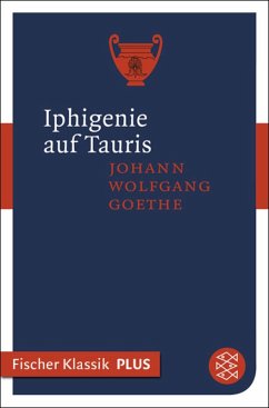 Iphigenie auf Tauris (eBook, ePUB) - Goethe, Johann Wolfgang von