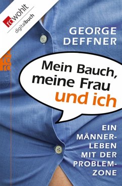 Mein Bauch, meine Frau und ich (eBook, ePUB) - Deffner, George