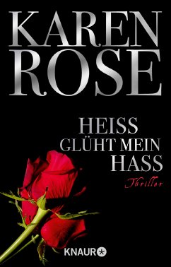 Heiß glüht mein Hass / Lady-Thriller Bd.6 (eBook, ePUB) - Rose, Karen