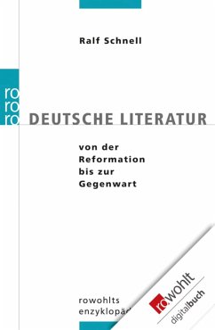 Deutsche Literatur von der Reformation bis zur Gegenwart (eBook, ePUB) - Schnell, Ralf