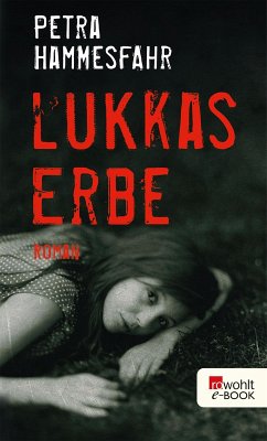 Lukkas Erbe (eBook, ePUB) - Hammesfahr, Petra