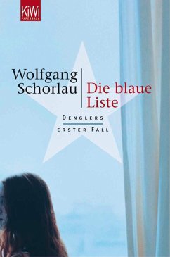 Die blaue Liste / Georg Dengler Bd.1 (eBook, ePUB) - Schorlau, Wolfgang