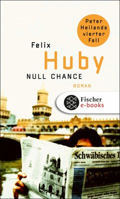 Null Chance / Kommissar Peter Heiland Bd.4 (eBook, ePUB) - Huby, Felix