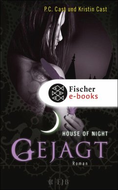 Gejagt / House of Night Bd.5 (eBook, ePUB) - Cast, P. C.; Cast, Kristin