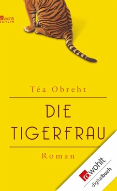 Die Tigerfrau (eBook, ePUB) - Obreht, Téa