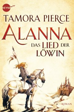 Alanna - Das Lied der Löwin (eBook, ePUB) - Pierce, Tamora