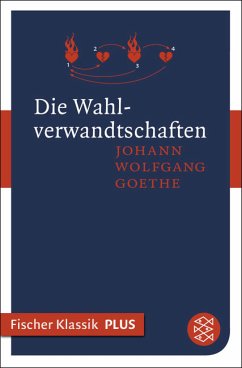 Die Wahlverwandtschaften (eBook, ePUB) - Goethe, Johann Wolfgang von