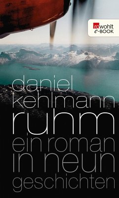 Ruhm (eBook, ePUB) - Kehlmann, Daniel