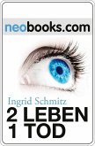 2 Leben - 1 Tod (eBook, ePUB)