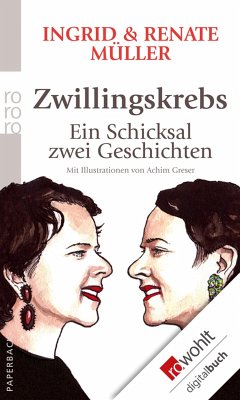 Zwillingskrebs (eBook, ePUB) - Müller, Ingrid; Müller, Renate