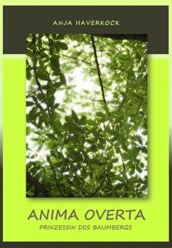 Anima Overta (eBook, ePUB) - Haverkock, Anja