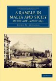 A Ramble in Malta and Sicily, in the Autumn of 1841