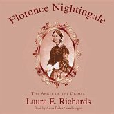 Florence Nightingale: The Angel of the Crimea