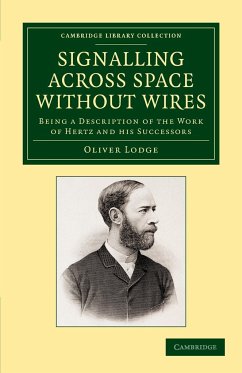 Signalling Across Space Without Wires - Lodge, Oliver