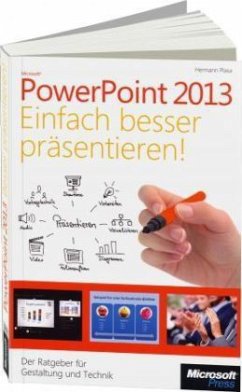 Microsoft PowerPoint 2013 - Einfach besser präsentieren - Plasa, Hermann