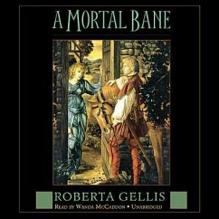 A Mortal Bane - Gellis, Roberta