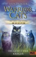 Warrior Cats - Die Welt der Clans: Das Gesetz der Krieger (eBook, ePUB) - Hunter, Erin