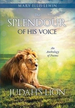 The Splendour of His Voice - Ellis-Lewin, Mary