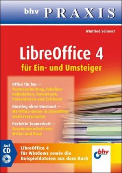 LibreOffice 4 für Ein- und Umsteiger, m. CD-ROM - Seimert, Winfried
