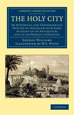 The Holy City - Williams, George; Witts, W. F.