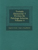 Tratado Elemental Y Pr�ctico De Patolog�a Interna, Volume 4