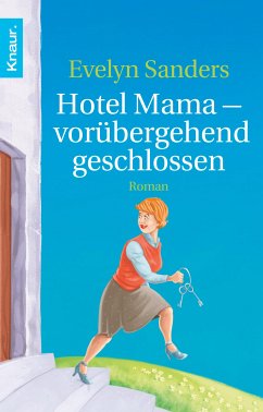 Hotel Mama - vorübergehend geschlossen (eBook, ePUB) - Sanders, Evelyn