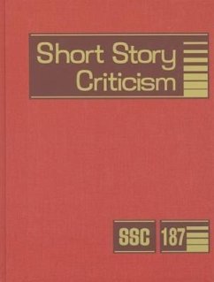 Short Story Criticism: Excerpts from Criticism of the Works of Short Fiction Writers