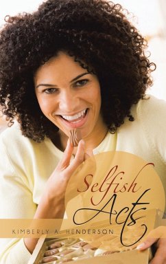 Selfish Acts - Henderson, Kimberly A.