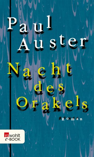 Nacht des Orakels (eBook, ePUB) von Paul Auster - Portofrei bei bücher.de