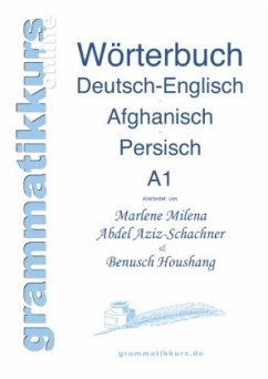 Wortschatz Deutsch-Englisch-Afghanisch-Persisch Niveau A1 - Abdel Aziz - Schachner, Marlene;Rahimzadeh, Benusch