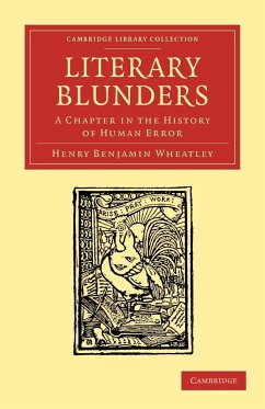 Literary Blunders - Wheatley, Henry Benjamin