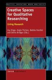 Creative Spaces for Qualitative Researching