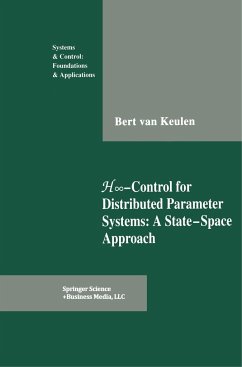 H¿-Control for Distributed Parameter Systems: A State-Space Approach - Keulen, Bert van