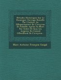 Etudes Historiques Sur Le Rouergue: Ouvrage Donn E Par L'Auteur Au D Epartement de L'Aveyron Et Publi E Aprles Sa Mort Par Ordre Et Sous Les Auspices