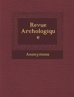 Revue Arch Ologique - Anonymous