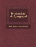 Tordenskiold: Syngespil