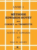 Méthode Edwards-Hovey Pour Cornet Ou Trumpette [Method for Cornet or Trumpet], Bk 1