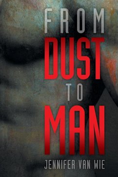 From Dust to Man - Wie, Jennifer Van