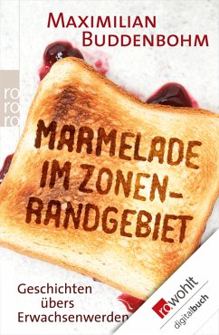Marmelade im Zonenrandgebiet (eBook, ePUB) - Buddenbohm, Maximilian