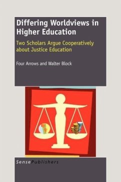 Differing Worldviews in Higher Education - Four Arrows; Block, Walter