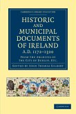 Historic and Municipal Documents of Ireland, A.D. 1172-1320